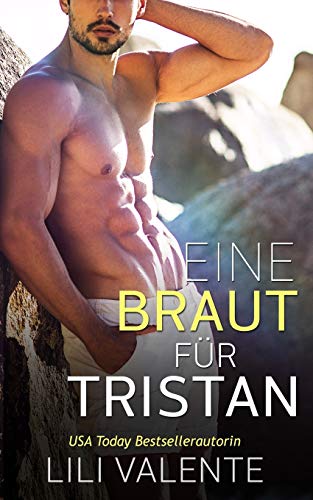 Eine Braut für Tristan: Die Hunter-Brüder, Buch 3 von Michael Fedele
