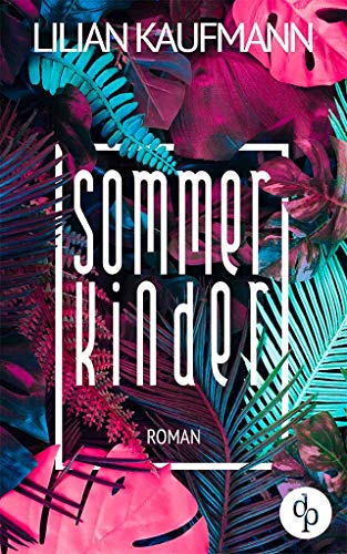 Sommerkinder: Roman von NOVA MD