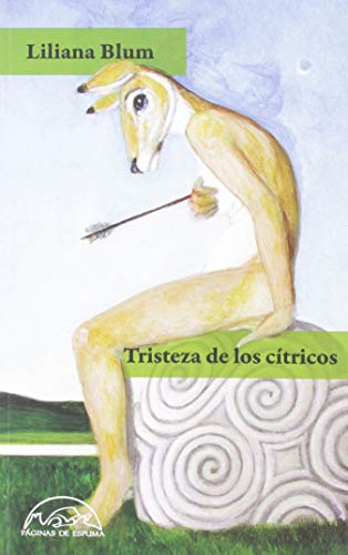Tristeza de los cítricos (Voces / Literatura, Band 287) von Editorial Páginas de Espuma