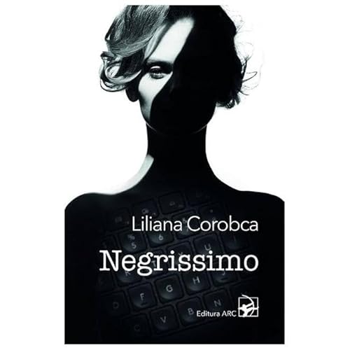 Negrissimo Negrissimo von Arc