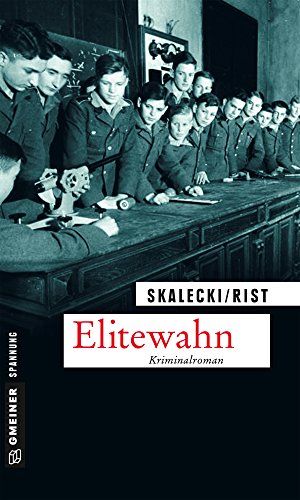 Elitewahn: Der 2. Fall für Malie Abendroth und Lioba Hanfstängl (Kriminalromane im GMEINER-Verlag) von Gmeiner-Verlag,