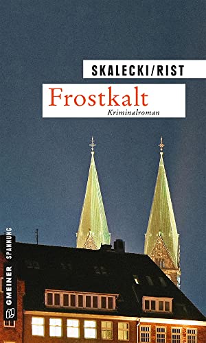 Frostkalt: Kriminalroman (Kriminalromane im GMEINER-Verlag)