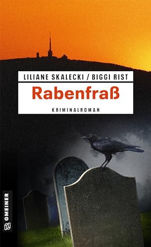 Rabenfraß: Kriminalroman (Kriminalromane im GMEINER-Verlag) (Kommissar Heiner Hölzle) von Gmeiner Verlag