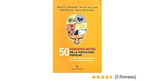 50 grandes mitos de la psicología popular : las ideas falsas más comunes sobre la conducta humana von Biblioteca BuridÃ¡n