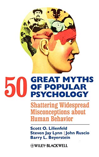 50 Great Myths Psychology (Great Myths of Psychology) von John Wiley & Sons