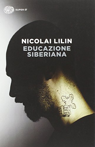 Educazione siberiana (Super ET)