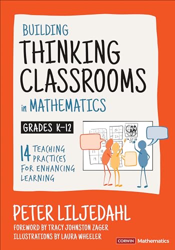 Building Thinking Classrooms in Mathematics, Grades K-12: 14 Teaching Practices for Enhancing Learning (Corwin Mathematics) von Corwin