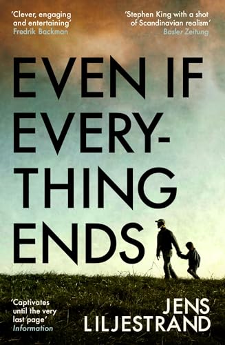 Even If Everything Ends von Weidenfeld & Nicolson