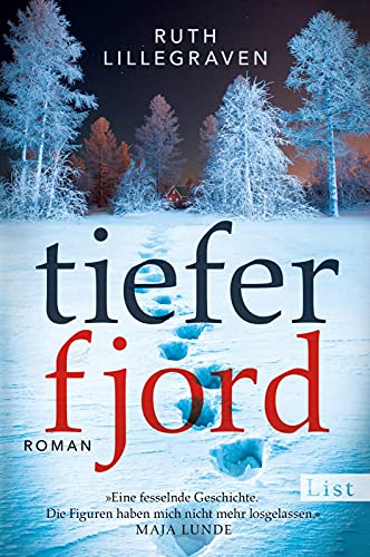 Tiefer Fjord: Roman | Dieser Thriller wird Sie in den Abgrund reißen von List Paul Verlag