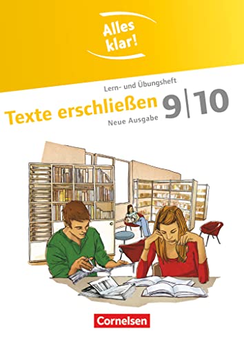 Alles klar! - Deutsch - Sekundarstufe I - 9./10. Schuljahr: Texte erschließen - Lern- und Übungsheft mit beigelegtem Lösungsheft von Cornelsen Verlag GmbH