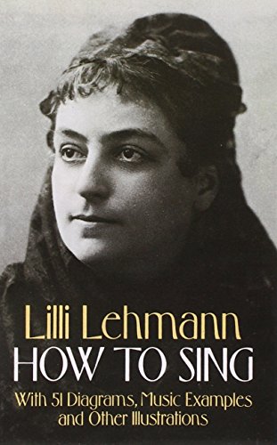 Lehmann Lilli How To Sing Vce Book (Dover Books on Music: Voice)