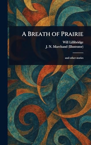 A Breath of Prairie von Anson Street Press