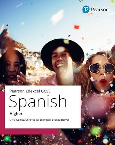Edexcel GCSE Spanish Higher Student Book (GCSE MFL 2024 for Edexcel) von Pearson Education Limited