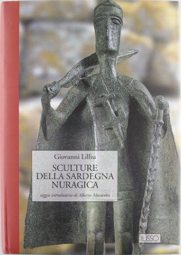 Sculture della Sardegna nuragica von Ilisso