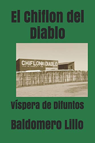 El Chiflon del Diablo: Víspera de Difuntos von Independently Published