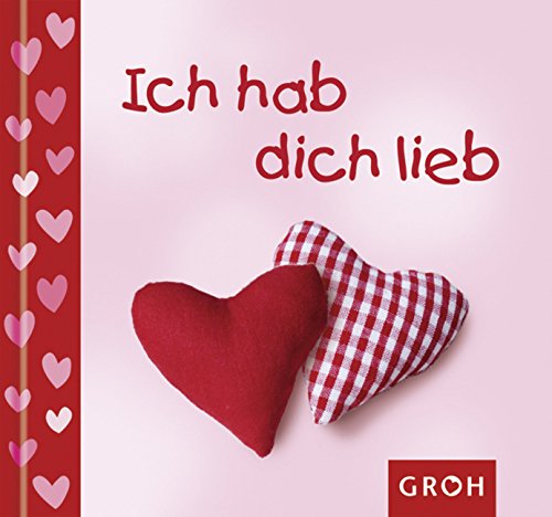 Ich hab dich lieb von Groh Verlag