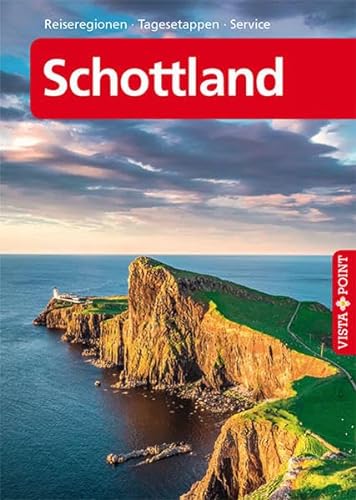Schottland - VISTA POINT Reiseführer A bis Z (Reisen A-Z): Reiseregionen, Tagesetappen, Service
