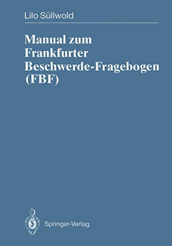 Manual zum Frankfurter Beschwerde-Fragebogen (FBF) von Springer