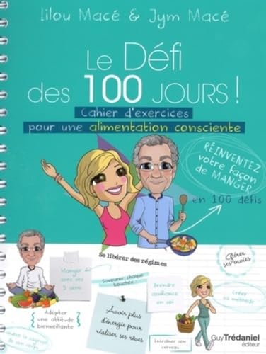 Le Défi des 100 jours ! Cahier d'exercices pour une alimentation consciente