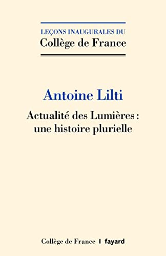 Actualité des Lumières : une histoire plurielle