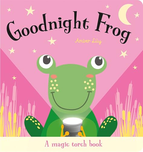 Goodnight Frog (Magic Torch Books) von Two Windmills Limited