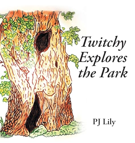 Twitchy Explores the Park von Page Publishing Inc