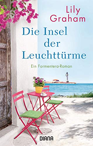 Die Insel der Leuchttürme: Roman