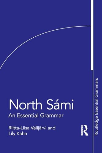 North Sámi: An Essential Grammar (Routledge Essential Grammars) von Routledge