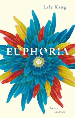 Euphoria: Roman von Beck C. H.