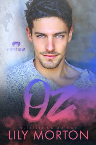 Oz (Finding Home, Band 1) von Independently published