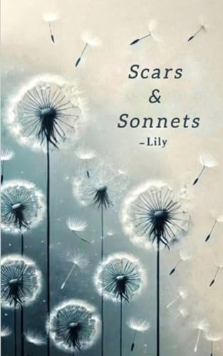Scars & Sonnets von Self-publish