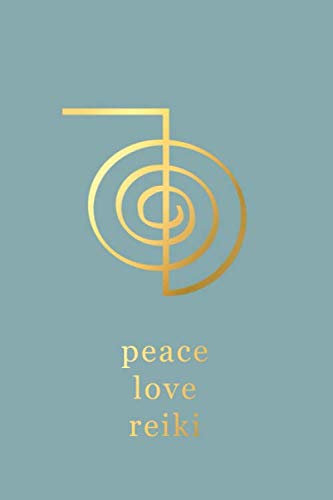 Peace Love Reiki Cho Ku Rei Notebook | Blue and Gold Theme: Blank Lined Notebook for Your Reiki Practice, Meditation and Energy Healing
