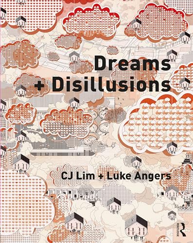 Dreams + Disillusions von Routledge