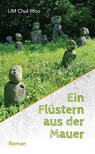 Ein Flüstern aus der Mauer: Roman von Iudicium