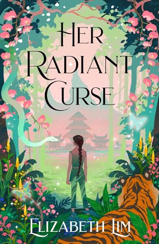 Her Radiant Curse: an enchanting fantasy, set in the same world as Six Crimson Cranes von Hodderscape