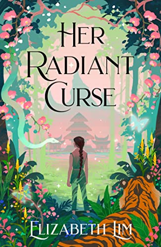 Her Radiant Curse: an enchanting fantasy, set in the same world as Six Crimson Cranes von Hodderscape