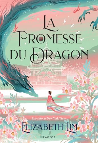 La promesse du dragon - Brochée von RAGEOT