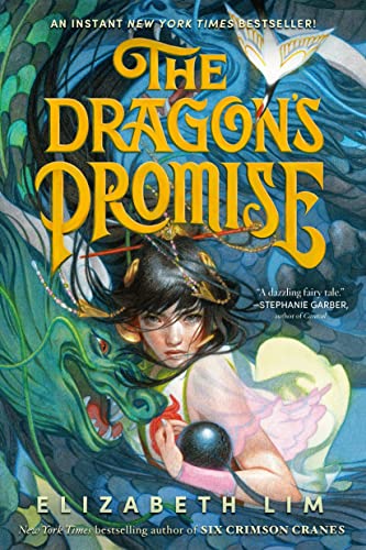 The Dragon's Promise (Six Crimson Cranes, Band 2) von Knopf Books for Young Readers