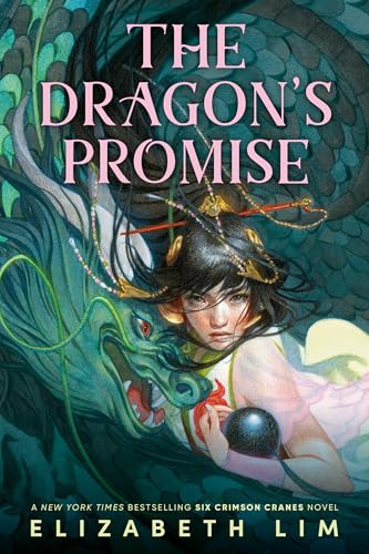 The Dragon's Promise (Six Crimson Cranes, Band 2) von Ember