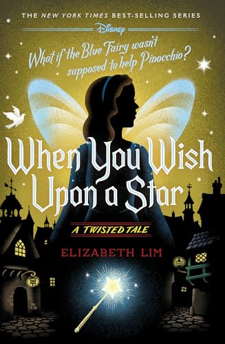 When You Wish Upon a Star: A Twisted Tale (Twisted Tale, A)