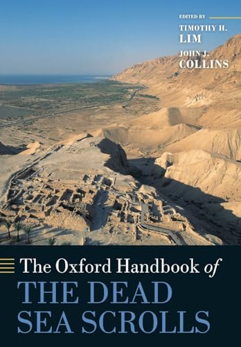 The Oxford Handbook of the Dead Sea Scrolls (Oxford Handbooks) von Oxford University Press