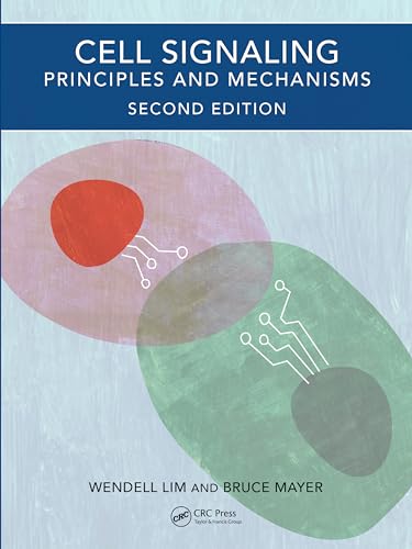 Cell Signaling: Principles and Mechanisms von CRC Press