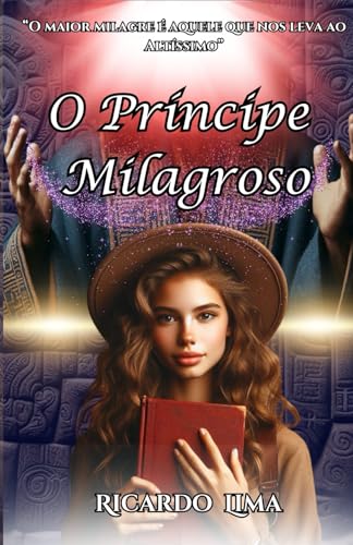 O Príncipe Milagroso von Independente