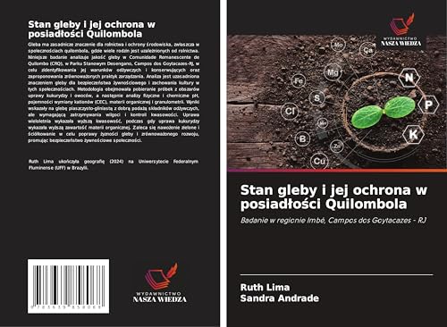 Stan gleby i jej ochrona w posiad¿o¿ci Quilombola: Badanie w regionie Imbé, Campos dos Goytacazes - RJ von VDM Verlag