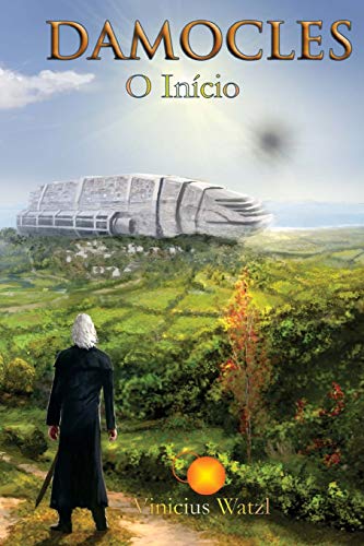 Damocles: O Início (Mundos em Conflito, Band 1)