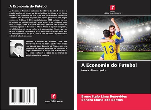 A Economia do Futebol: Uma análise empírica von Edições Nosso Conhecimento