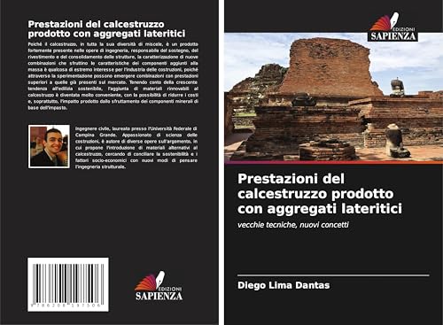 Prestazioni del calcestruzzo prodotto con aggregati lateritici: vecchie tecniche, nuovi concetti