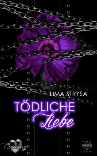 Craving 6: Tödliche Liebe (Dark Romance) von NOVA MD