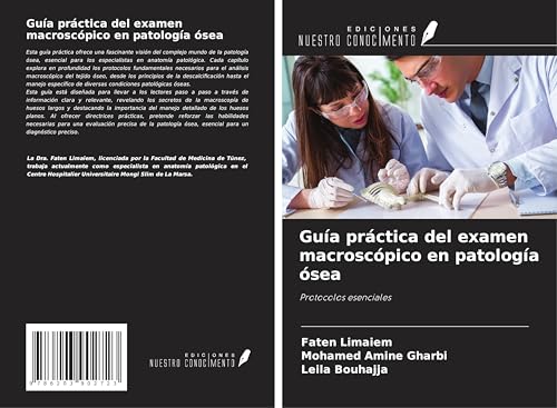 Guía práctica del examen macroscópico en patología ósea: Protocolos esenciales Guía práctica del examen macroscópico en patología ósea: Protocolos esenciales von Ediciones Nuestro Conocimiento