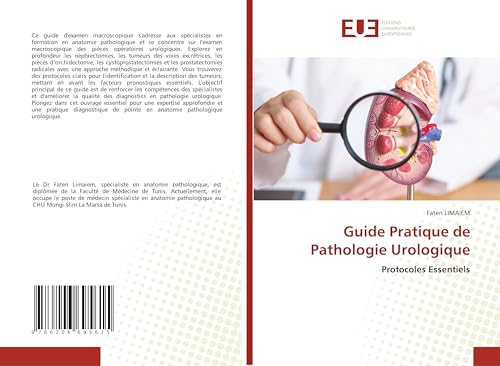 Guide Pratique de Pathologie Urologique: Protocoles Essentiels von Éditions universitaires européennes